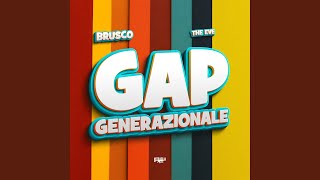 Gap Generazionale feat The Eve [upl. by Adlei]