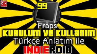 Fraps Kurulum  Kullanım  Videolu Anlatım [upl. by Nylrem]