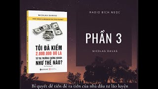 Sách nói Phần 3  Tôi đã kiếm 2 triệu đô la từ thị trường chứng khoán như thế nào [upl. by Goddard]