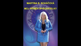 MŮJ PŘÍBĚH SPISOVATELKY MBBoháčová [upl. by Bathelda]