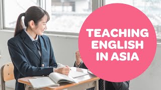 Teaching English in Asia [upl. by Lorn]