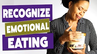 Emotional Eating  How to Recognize It [upl. by Si]