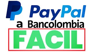 Como Transferir de PayPal a Bancolombia [upl. by Raynold]