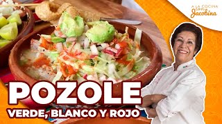 CÓMO HACER POZOLE  POZOLE VERDE BLANCO Y ROJO [upl. by Leirraj]