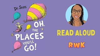 Oh The Places Youll Go Read Aloud Book For Kids [upl. by Durno208]