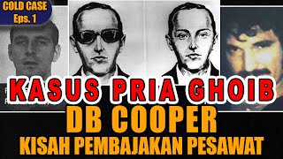 Pria ini Menghilang dari Pesawat yang Mengudara DB Cooper  Kasus Tidak Terpecahkan  Cold Case 1 [upl. by Branham273]