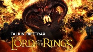 Talkin RiffTrax The Lord of the Rings Trilogy [upl. by Sirapal]