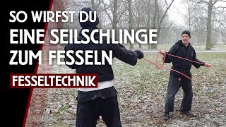 Fesseltechnik  So wirfst Du eine Seilschlinge zum Arm  Grundübung vom ShogeTraining im Ninjutsu [upl. by Salsbury501]