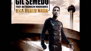 GiL Semedo Nka Debeu Nada Feat Franklin Rodriques 2014 [upl. by Lukin]