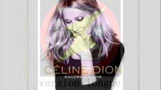 celine dion  ordinaire  version longue regiesigle [upl. by Ronoc]