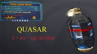 Borderlands 2 Guía de armas legendarias el quasar E  mv  gUAUbuf´´ [upl. by Norita76]