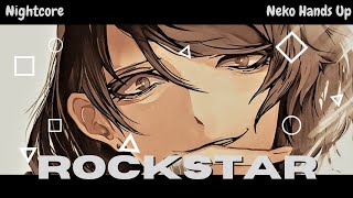 NIGHTCORE 🎶Rockstar🎶 [upl. by Dave698]