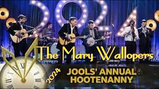 Happy New Year It’s 2024 It’s Hootenanny It’s The Mary Wallopers [upl. by Necyla]