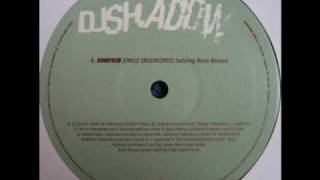 DJ Shadow Featuring Roots Manuva  GDMFSOB UNKLE Uncensored Remix [upl. by Kentigerma]