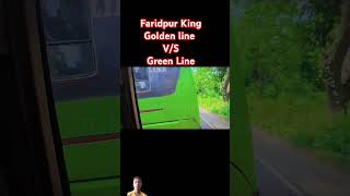 Green line VS Golden line দুই লাইন একসাথে 😁😁 greeline vsgoldenlineking faridpur busRider3334 [upl. by Ena]