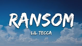 Lil Tecca  Ransom Lyrics [upl. by Enahsed]