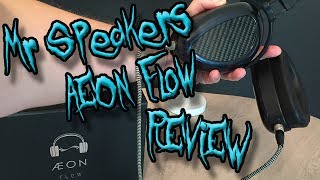 MrSpeakers Aeon Flow  ÆON  REVIEW [upl. by Fabyola157]