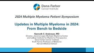 Updates in Multiple Myeloma in 2024 From Bench to Bedside [upl. by Nye372]