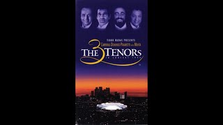 Opening amp Closing To The 3 Tenors In Concert 1994 VHS 1994 [upl. by Annoynek]