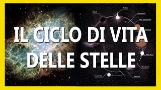 Il ciclo di vita delle stelle  Studio osservazione e astrofotografia [upl. by Kuhn935]