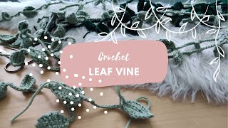 Crochet leaf  vine garland step by step tutorial ｡˚⋆ 𓋼 [upl. by Greenman]