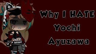 Why I HATE Yochi Ayuzawa [upl. by Mulry160]