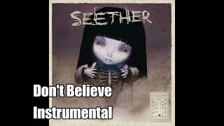 Seether  Dont Believe Instrumental  Karaoke by AL Treble [upl. by Atnoved]