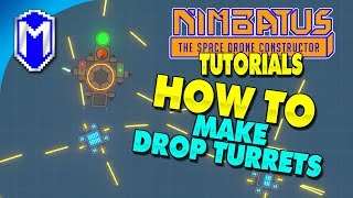 How To Make Drop Turrets Using The Factory  Nimbatus Gameplay Tutorials And How To Guides [upl. by Ing]