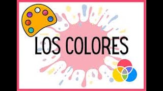 LOS COLORES [upl. by Bowe9]