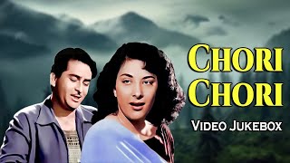 Chori Chori Full Movie Video Jukebox 4K  Lata Mangeshkar Mohd Rafi Manna D  Raj Kapoor Nargis [upl. by Ari259]