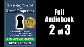 2 of 3 How to Quit Your Job with Rental Properties Real Estate Investing Audiobook by Dustin Heiner [upl. by Angus212]