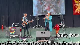 Painted Raven  Lone Wolf  2022 Native Rhythms Festival [upl. by Urbani]