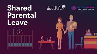 Shared Parental Leave  Making the Decision [upl. by Dosh]