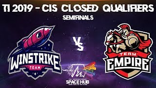 Winstrike vs Empire Game 1  TI9 CIS Regional Qualifiers Semifinals [upl. by Merridie]