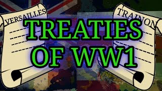 TREATIES OF WW1 EXPLAINED [upl. by Adekram304]