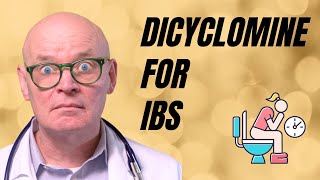 Dicyclomine The Hidden Truths About Your IBS Meds [upl. by Wendeline690]