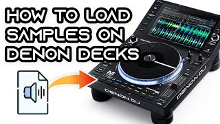 Tutorial How to load samples on Denon Decks with Engine OS [upl. by Aihsened]