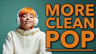 More Clean Pop  Instrumental Cover Songs  2 Hours [upl. by Nosauq]