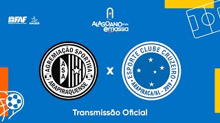 ASA x Cruzeiro  CAMPEONATO ALAGOANO 2024  1Âª Rodada [upl. by Fillender]