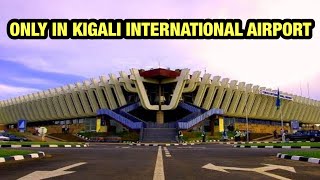 Things You Can Find Only In Kigali Airport 😱Kigali Airport Shock Me With This [upl. by Schou]