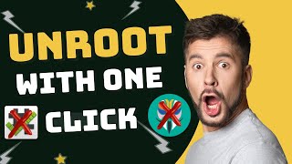 Unroot Any Android Phone The Fastest and Easiest Way  Say Goodbye to Root [upl. by Ahsienal]