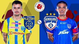 🔴 Kerala Blasters FC vs Bengaluru FC ISL LIVE TOURNAMENT  KBFC VS BFC ISL LIVE 202425 FC 24 [upl. by Tubb]