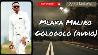 Mlaka Maliro  gologolo [upl. by Haran]