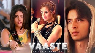 Vaaste  Dhavni Bhanushali  vaaste song  new song  song 🫶 Dhavni Bhanushali song  songs [upl. by Nadabb]