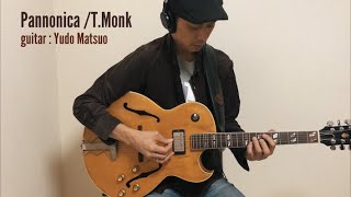 PannonicaThelonious Monk guitar Yudo Matsuo [upl. by Yerkovich]