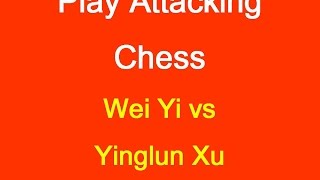 Wei Yi vs Yinglun Xu Ho Chi Minh City 2017 [upl. by Aicilev927]