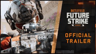 Battlefield 2042  Future Strike – TimeLimited Event Trailer [upl. by Jessabell]