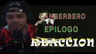 Canserbero  Epilogo Reaccion [upl. by Yrevi]