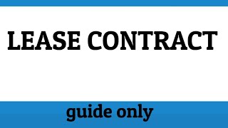 LEASE CONTRACT  GUIDE ONLY [upl. by Eneirda]