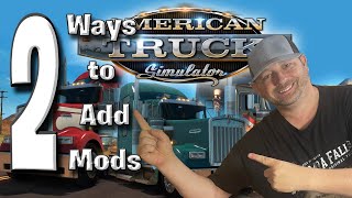 2 WAYS TO ADD MODS TO ATS MODS 101  WAREHOUSEGOBLIN [upl. by Hannavahs28]